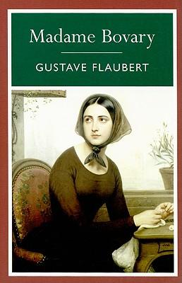 madame bovary flaubert madame bovary flaubert
